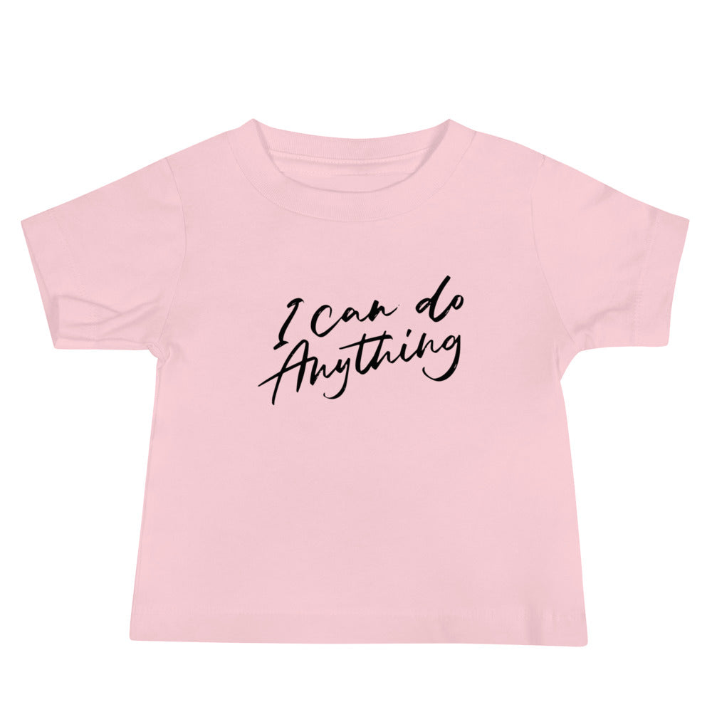 I Can Do Anything Baby T-Shirt - Soft cotton graphic tee for infants with empowering message