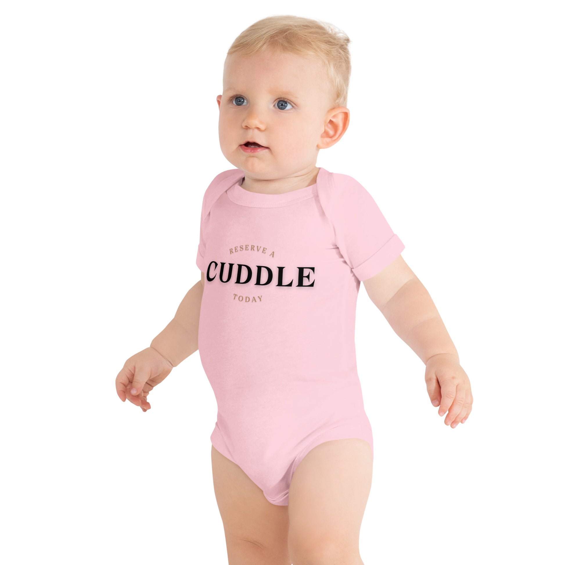 baby onesie with 'Reserve a Cuddle Today' text design